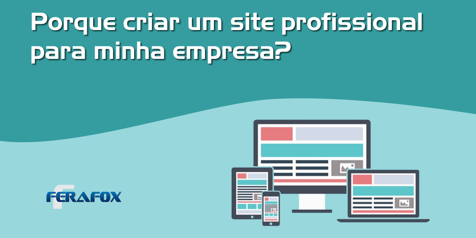 Porque é importante ter um site profissional para minha empresa