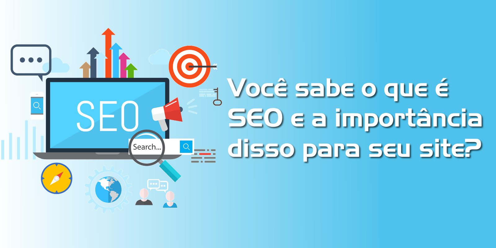 Você sabe o que SEO e qual a importância dele para seu negócio online